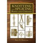 Knots & Rigging :Knotting and Splicing Ropes and Cordage