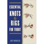 Fishing :Essential Knots & Rigs for Trout