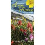 Plant & Flower Identification Guides :A Field Guide to Alpine Flowers of the Pacific Northwest