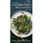 Foraging :A Field Guide to Foraging for Wild Greens and Flowers