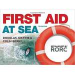 First Aid & Safety On-board :First Aid at Sea 7th Edition