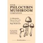 Cannabis & Counterculture Books :Your Psilocybin Mushroom Companion