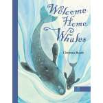 Marine Mammals :Welcome Home, Whales