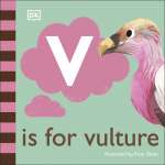Board Books: Zoo :V is for Vulture