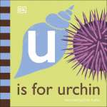 Board Books: Aquarium :U is for Urchin