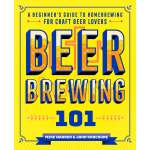 Beer, Wine & Spirits :Beer Brewing 101: A Beginner's Guide to Homebrewing for Craft Beer Lovers