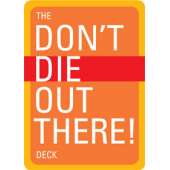 Safety & First Aid :The Don't Die Out There, Card Deck