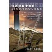Ghost Stories :Haunted Lighthouses