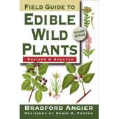 Foraging :Field Guide to Edible Wild Plants: 2nd Edition