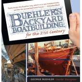 Boat Building :Buehler's Backyard Boatbuilding for the 21st Century
