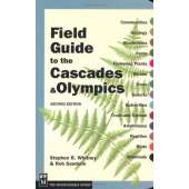 Pacific Coast / Pacific Northwest Field Guides :Field Guide to the Cascades & Olympics