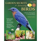Gardening :Garden Secrets for Attracting Birds: A Bird-by-Bird Guide to Favored Plants