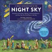 Astronomy & Stargazing :A Child's Introduction to the Night Sky (Revised and Updated): The Story of the Stars, Planets, and Constellations--and How You Can Find Them in the Sk