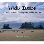 Children's Nautical :Wildly Inside: A Visual Journey Through the Inside Passage
