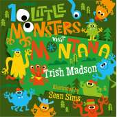 Board Books :10 Little Monsters Visit Montana
