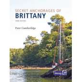 Europe & the UK :Secret Anchorages of Brittany 3rd Edition