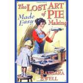 Cookbooks :The Lost Art of Pie Making