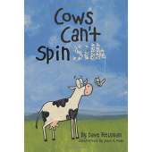 Farm & Domestic Animals :Cows Can't Spin Silk