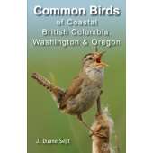Bird Identification Guides :Common Birds of Coastal British Columbia, Washington & Oregon