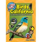 Children's Outdoors :The Kids' Guide to Birds of California: Fun Facts, Activities and 86 Cool Birds