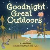 Children's Outdoors :Goodnight Great Outdoors BOARD