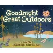 Children's Outdoors :Goodnight Great Outdoors HARDCOVER