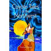 Native American Related Gifts and Books :Coyote Tales of the Northwest