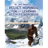 Bigfoot for Kids :Relict Hominoid Fun and Learning Activity Workbook: Yeti Edition