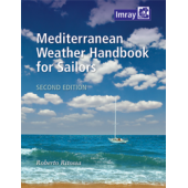 Imray Guides :Mediterranean Weather Handbook for Sailors, 2nd Ed.