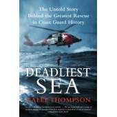 Sailing & Nautical Narratives :Deadliest Sea