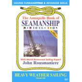 Weather Guides :Annapolis Seamanship, Vol. 2: Heavy Weather Sailing (DVD)