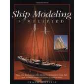 Modeling & Woodworking :Ship Modeling Simplified