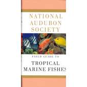 Aquarium Gifts and Books :Audubon Field Guide to Tropical Marine Fishes