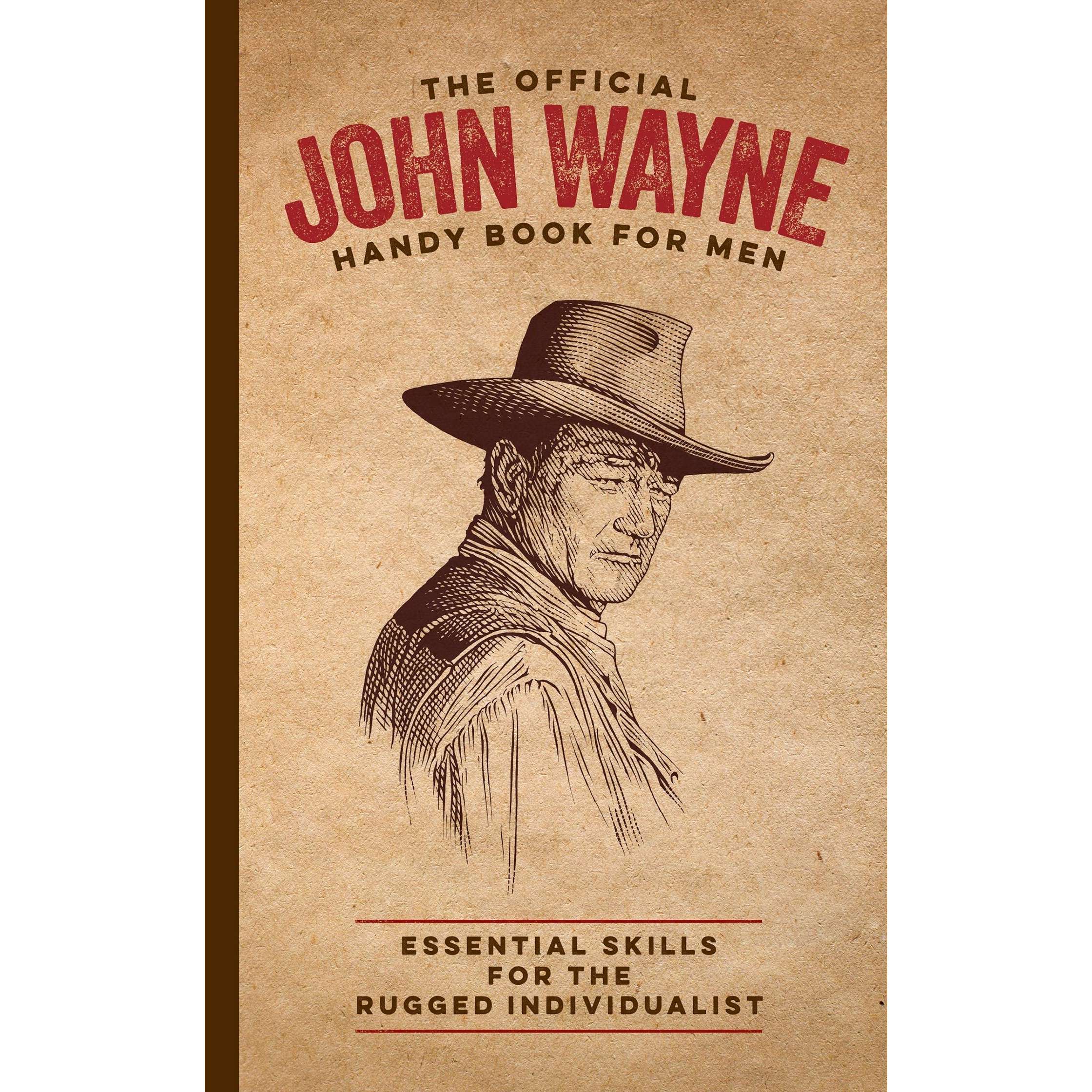 Gift Shop Books Pop Culture Humor The Official John Wayne Handy Book For Men Essential Skills For The Rugged Individualist Paracay Com Wholesale Books
