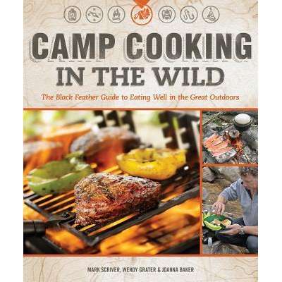 Camp Cooking :Camp Cooking in the Wild
