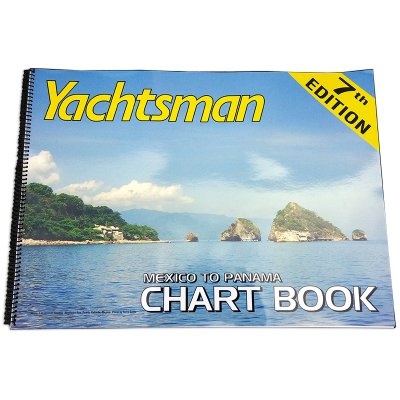 Mexico to Central America :Yachtsman Mexico to Panama Chart Book, 7th Edition
