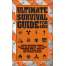 Children's Outdoors :Ultimate Survival Guide for Kids