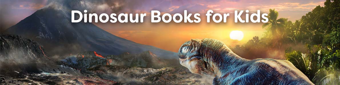 Dinosaur Books for Kids