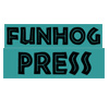 Funhog Press