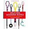 Splicing Modern Ropes 2Nd Edition: A Practical Handbook  - Book - Paracay