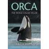 Orca: The Whale Called Killer - Book - Paracay