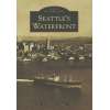 Seattle'S Waterfront - Book - Paracay
