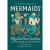 The Little Encyclopedia Of Mermaids - Book - Paracay