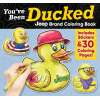 You'Ve Been Ducked Jeep Brand Coloring Book - Book - Paracay