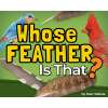 Whose Feather Is That? - Book - Paracay
