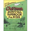 Willy Whitefeather's Outdoor Survival Handbook for Kids
