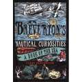 Breverton's Nautical Curiosities: A Book of the Sea