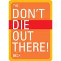The Don't Die Out There, Card Deck