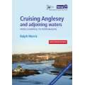 Cruising Anglesey and Adjoining Waters, revised 8th edition (Imray)