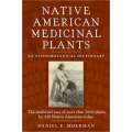 Native American Medicinal Plants: An Ethnobotanical Dictionary